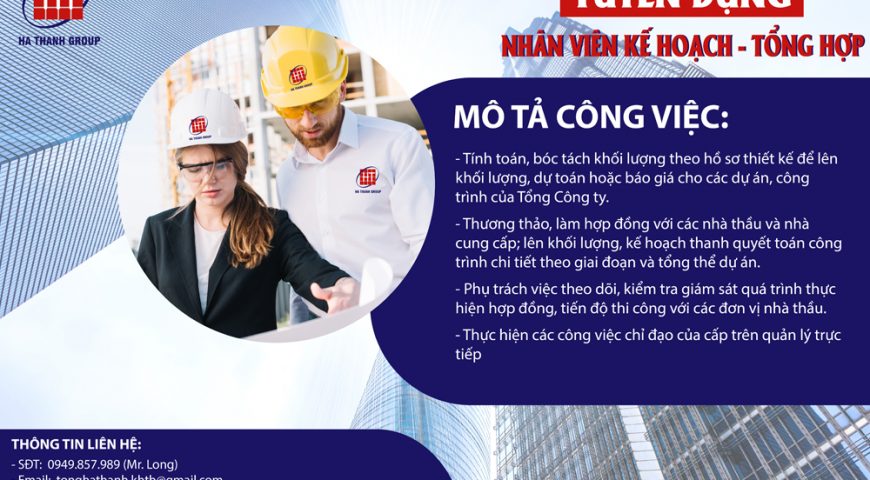 TUYỂN DỤNG NHÂN VIÊN PHÒNG KẾ HOẠCH – TỔNG HỢP